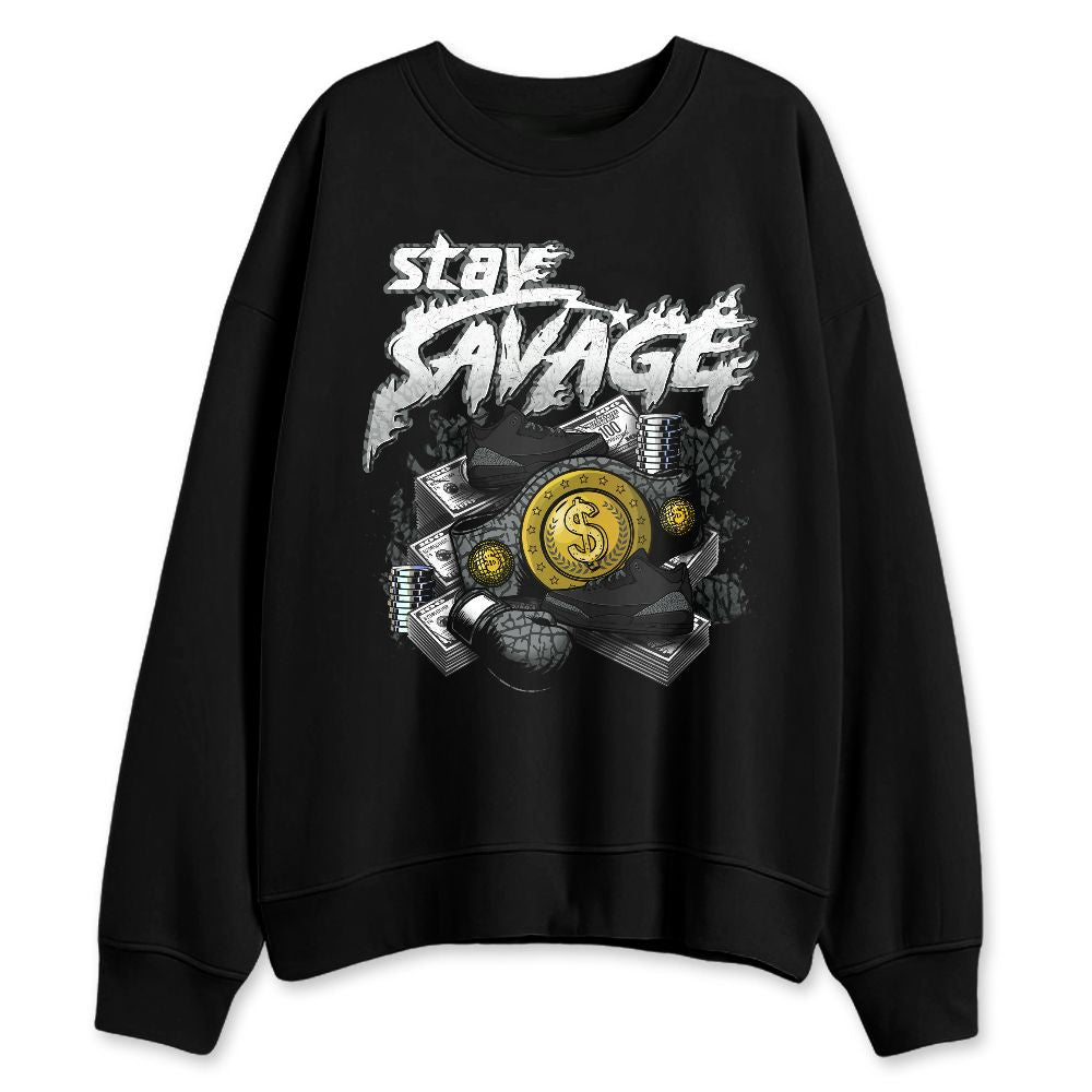 Black-Cat-3s-NastyJamz-Sweatshirt-Match-Stay-Savage