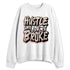 WMNS-Treat-Yourself-3s-NastyJamz-Sweatshirt-Match-Hustle-Like-Broke