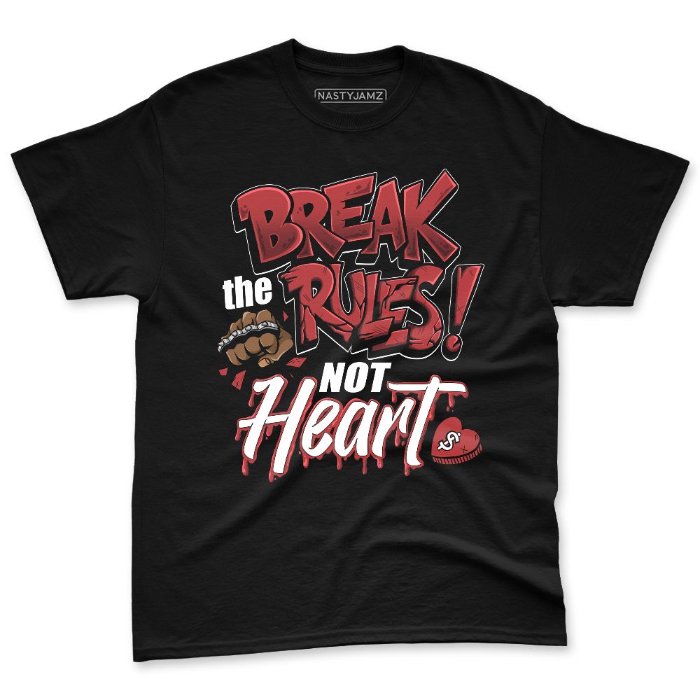 Black-Toe-Reimagined-1s-NastyJamz-Premium-T-Shirt-Match-Break-Rules-Not-Heart