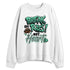 Green-Glow-3s-NastyJamz-Sweatshirt-Match-Break-Rules-Not-Heart