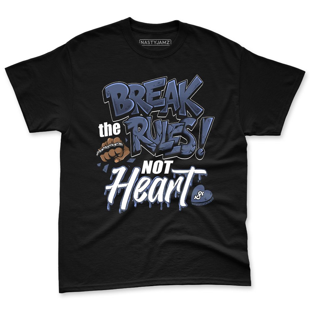 Low-Diffused-Blue-11s-NastyJamz-Premium-T-Shirt-Match-Break-Rules-Not-Heart