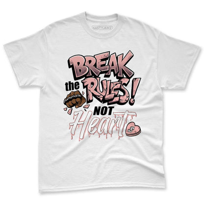 Low-Legend-Pink-11s-NastyJamz-Premium-T-Shirt-Match-Break-Rules-Not-Heart