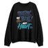 AM-Drift-Dusty-Cactus-Midnight-NastyJamz-Sweatshirt-Match-Break-Rules-Not-Heart