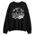 Wolf-Grey-12s-NastyJamz-Sweatshirt-Match-Im-Classic
