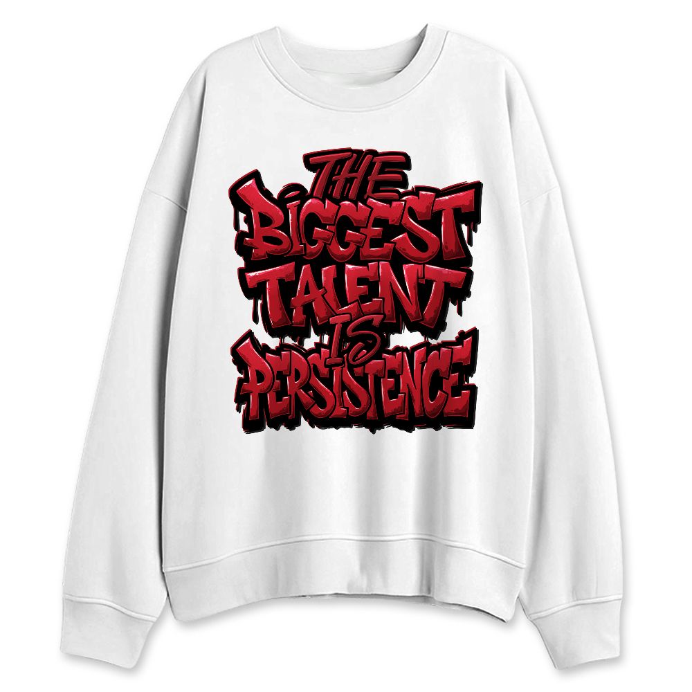 Flu-Game-12s-NastyJamz-Sweatshirt-Match-Persistence-Is-Talent