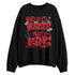 Flu-Game-12s-NastyJamz-Sweatshirt-Match-Hustler-Heart-King