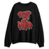 Brick-By-Brick-4s-NastyJamz-Sweatshirt-Match-Drip-2-Hard