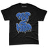KB-6-Protro-Game-Royal-NastyJamz-Premium-T-Shirt-Match-Copy-Drip-2-Hard