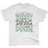 Seafoam-Sail-4s-NastyJamz-Premium-T-Shirt-Match-Cant-Drag-Me