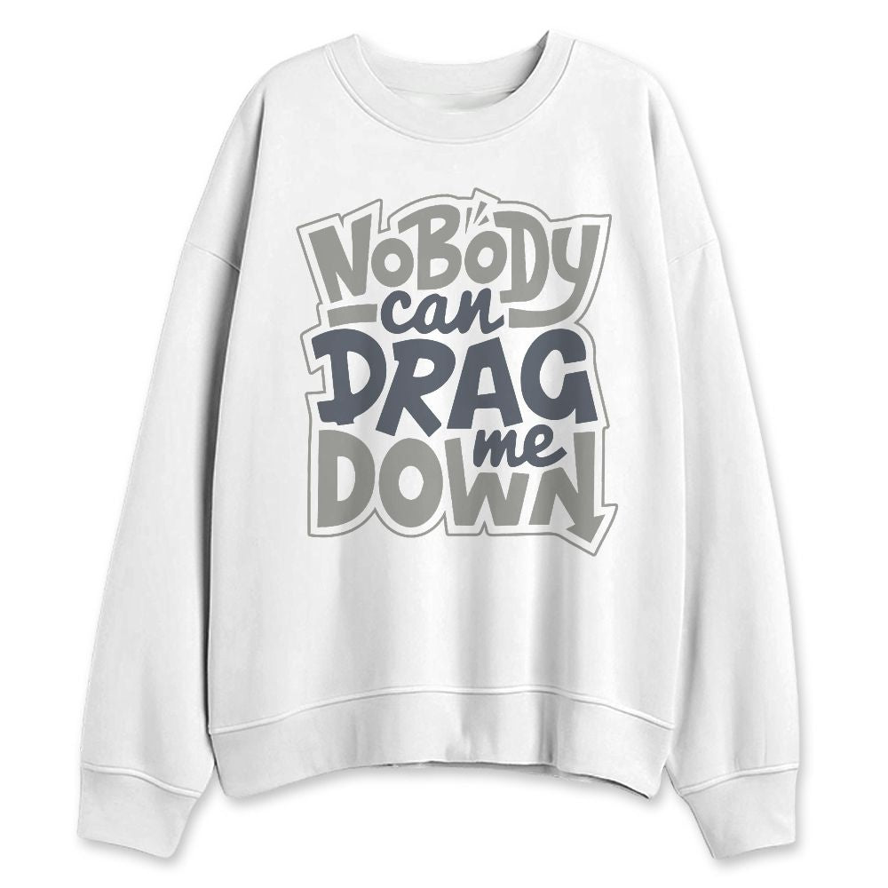 Cool-Grey-9s-NastyJamz-Sweatshirt-Match-Cant-Drag-Me
