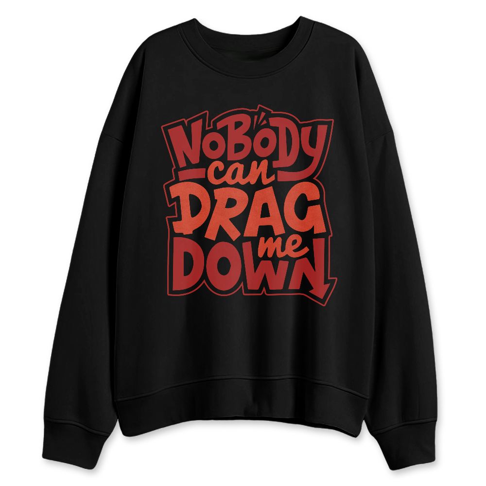 Brick-By-Brick-4s-NastyJamz-Sweatshirt-Match-Cant-Drag-Me