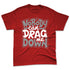 U.nion-Varsity-Red-Shadow-Grey-1s-NastyJamz-Premium-T-Shirt-Match-Cant-Drag-Me