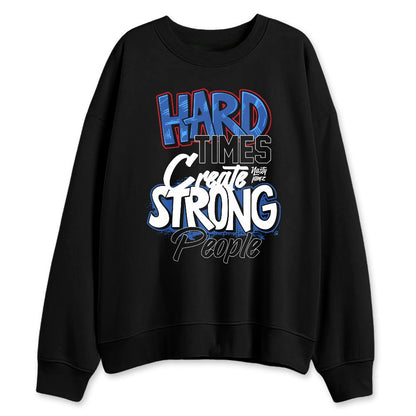 KB-6-Protro-Game-Royal-NastyJamz-Sweatshirt-Match-Hard-Times