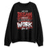 Brick-By-Brick-4s-NastyJamz-Sweatshirt-Match-Work-For-Dream