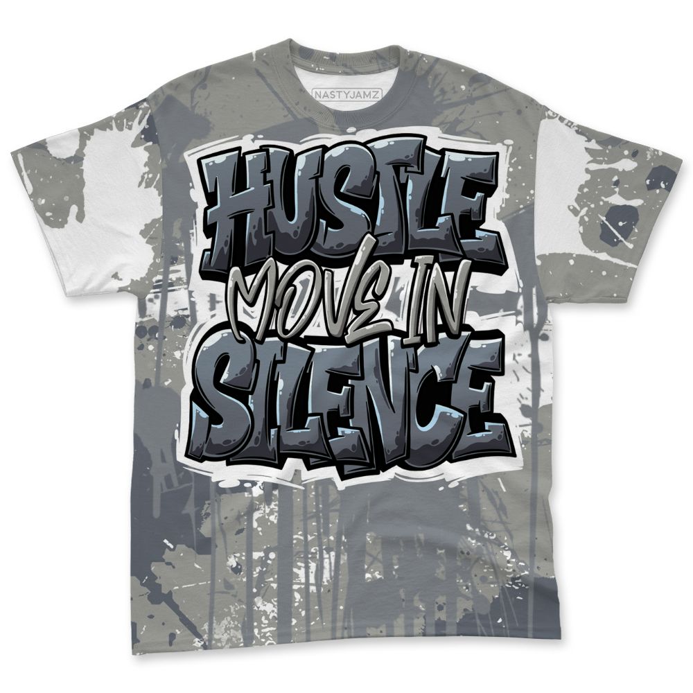 Cool-Grey-9s-NastyJamz-T-Shirt-Match-Hustle-Move-In-Silence-All-Over-Print