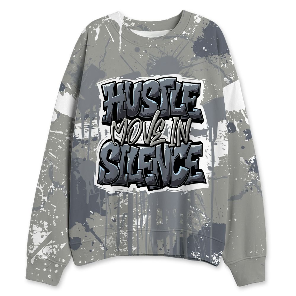 Cool-Grey-9s-NastyJamz-Sweatshirt-Match-Hustle-Move-In-Silence-All-Over-Print