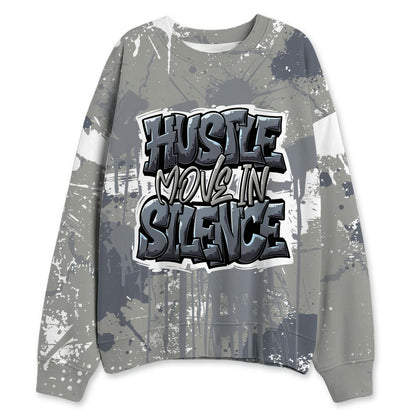 Cool-Grey-9s-NastyJamz-Sweatshirt-Match-Hustle-Move-In-Silence-All-Over-Print