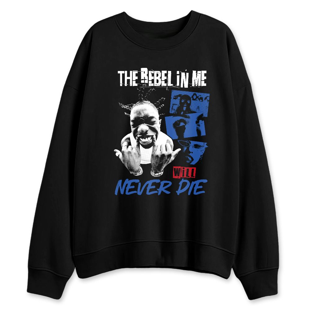 KB-6-Protro-Game-Royal-NastyJamz-Sweatshirt-Match-Rebel-In-Me