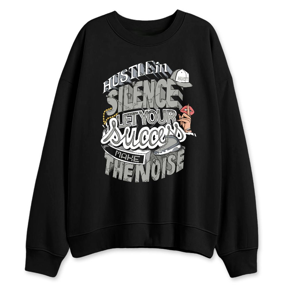 Cool-Grey-9s-NastyJamz-Sweatshirt-Match-Hustle-Silence