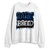 SB-Navy-4s-NastyJamz-Sweatshirt-Match-Rare-Breed