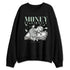Seafoam-Sail-4s-NastyJamz-Sweatshirt-Match-Money-On-My-Mind-Angel