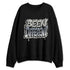 Cool-Grey-9s-NastyJamz-Sweatshirt-Match-Become-Different