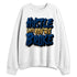 SB-Navy-4s-NastyJamz-Sweatshirt-Match-Hustle-Like-Broke