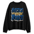 SB-Navy-4s-NastyJamz-Sweatshirt-Match-Hustle-Like-Broke