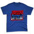 KB-6-Protro-Game-Royal-NastyJamz-Premium-T-Shirt-Match-Become-Different
