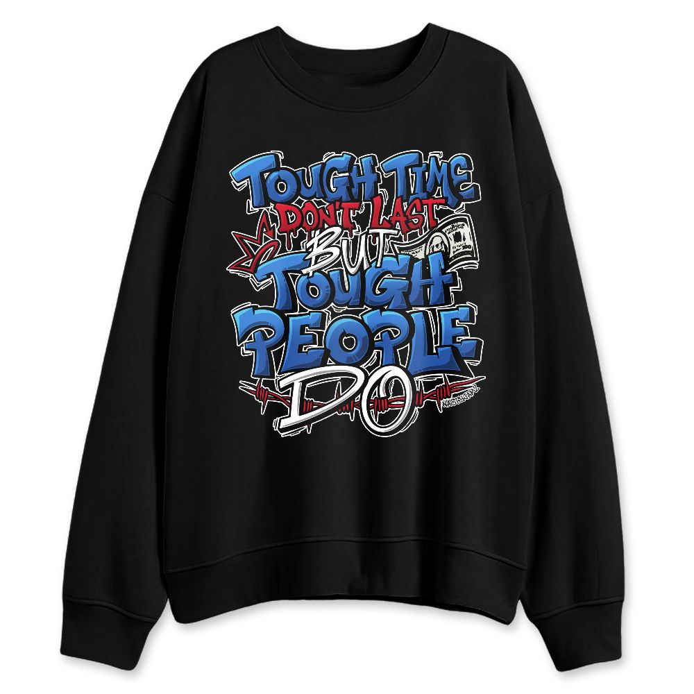 KB-6-Protro-Game-Royal-NastyJamz-Sweatshirt-Match-Tough-People-Never-Fall