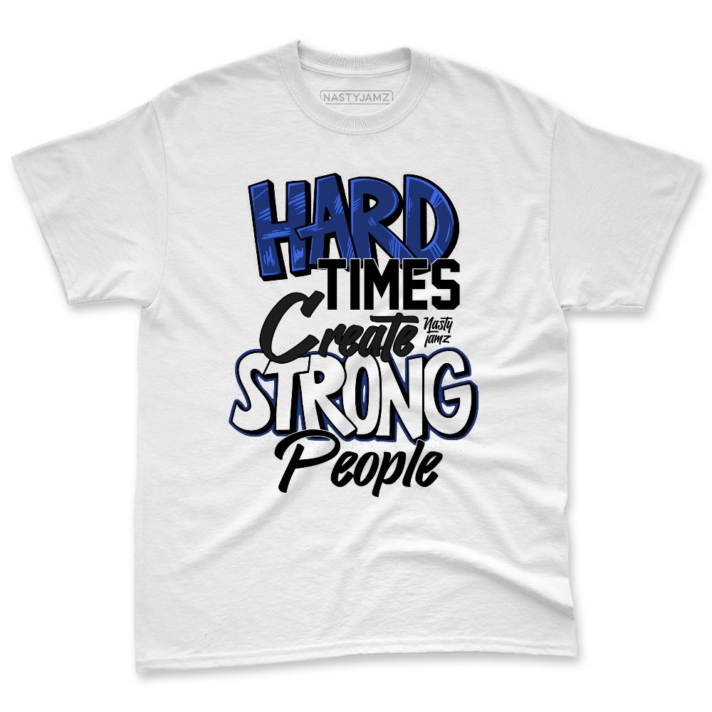 Rare-Air-Deep-Royal-Blue-1s-NastyJamz-Premium-T-Shirt-Match-Hard-Times