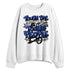Rare-Air-Deep-Royal-Blue-1s-NastyJamz-Sweatshirt-Match-Tough-People-Never-Fall