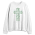 Seafoam-Sail-4s-NastyJamz-Sweatshirt-Match-God-Love