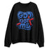 KB-6-Protro-Game-Royal-NastyJamz-Sweatshirt-Match-God-Got-Me