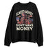 Rare-Air-Cinnabar-1s-NastyJamz-Sweatshirt-Match-Scared-Money
