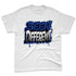 Rare-Air-Deep-Royal-Blue-1s-NastyJamz-Premium-T-Shirt-Match-Become-Different