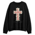 Rare-Air-Cinnabar-1s-NastyJamz-Sweatshirt-Match-God-Love
