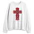 U.nion-Varsity-Red-Shadow-Grey-1s-NastyJamz-Sweatshirt-Match-God-Love