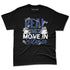 Rare-Air-Deep-Royal-Blue-1s-NastyJamz-Premium-T-Shirt-Match-Move-In-Silence-Money