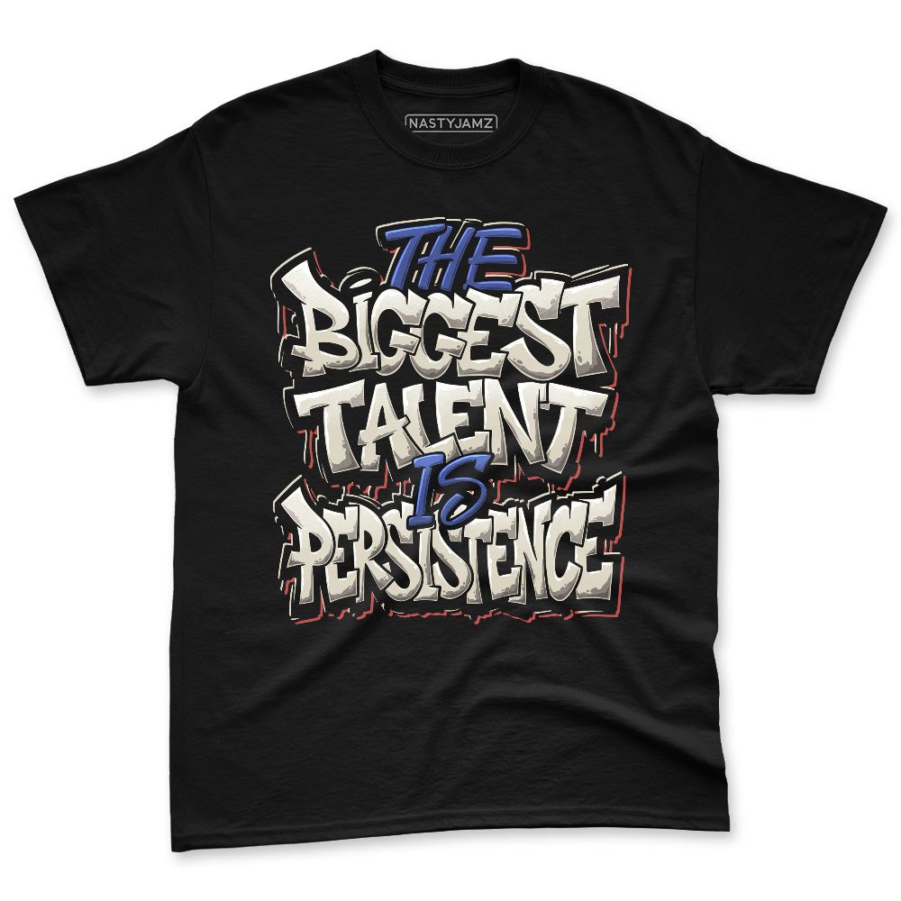 Rare-Air-Cinnabar-1s-NastyJamz-Premium-T-Shirt-Match-Persistence-Is-Talent