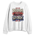 Rare-Air-Cinnabar-1s-NastyJamz-Sweatshirt-Match-Work-For-Dream