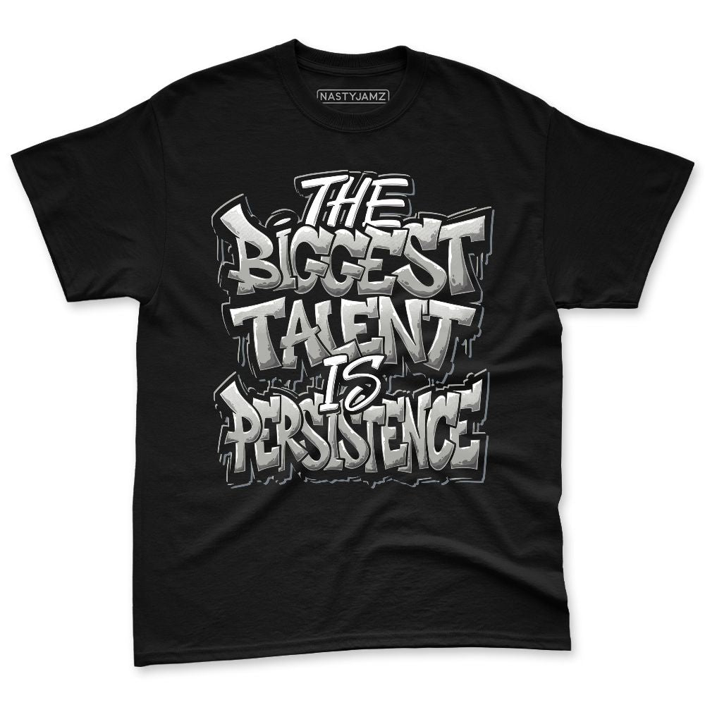 Cool-Grey-9s-NastyJamz-Premium-T-Shirt-Match-Match-Persistence-Is-Talent