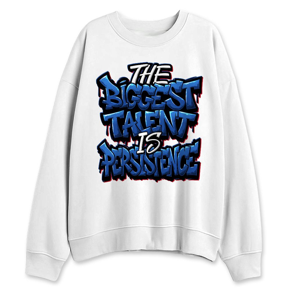 KB-6-Protro-Game-Royal-NastyJamz-Sweatshirt-Match-Persistence-Is-Talent