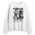 White-Cement-4s-NastyJamz-Sweatshirt-Match-Rebel-In-Me
