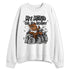 White-Cement-4s-NastyJamz-Sweatshirt-Match-My-Mind-On-My-Money-BER