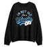 Melo-12s-NastyJamz-Sweatshirt-Match-Im-Classic