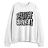 White-Cement-4s-NastyJamz-Sweatshirt-Match-Built-Different