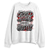 White-Cement-4s-NastyJamz-Sweatshirt-Match-Good-Things