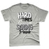 White-Cement-4s-NastyJamz-Premium-T-Shirt-Match-Hard-Times