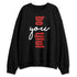 Low-Bred-11s-NastyJamz-Sweatshirt-Match-Be-Youtiful